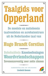 Boektip: De mooiste en grappigste taalvondsten Boektip: De mooiste en grappigste taalvondsten